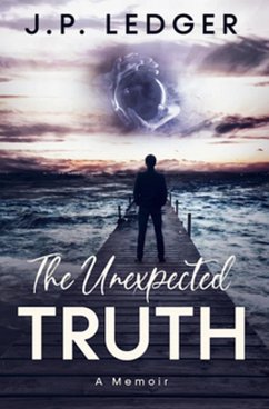 Cover The Unexpected Truth: A Memoir (eBook, ePUB)