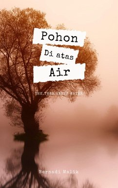 Pohon di Atas Air (1, #1) (eBook, ePUB) - Malik, Bernadi