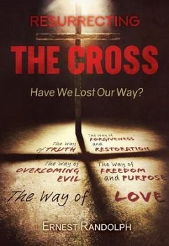 Resurrecting the Cross (eBook, ePUB) - Randolph, Ernest