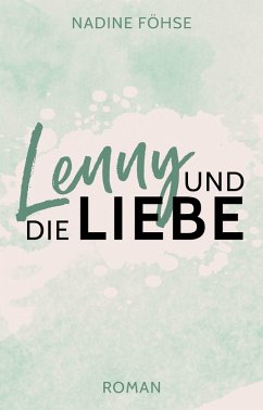 Lenny und die Liebe (eBook, ePUB) - Föhse, Nadine