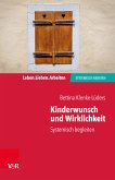 Kinderwunsch und Wirklichkeit (eBook, ePUB)