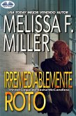 Irremediablemente Roto (eBook, ePUB)