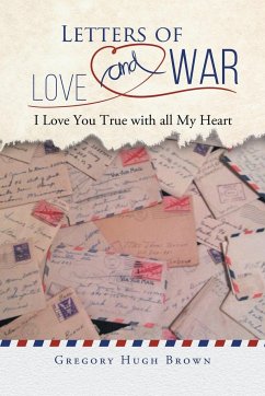 Letters of Love and War - Gregory Hugh Brown