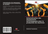 Automatisation des équipements technologiques pour la production de machines