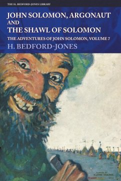 John Solomon, Argonaut and The Shawl of Solomon - Bedford-Jones, H.