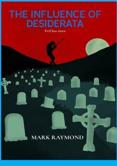 The Influence of Desiderata - Raymond, Mark