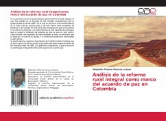 Análisis de la reforma rural integral como marco del acuerdo de paz en Colombia