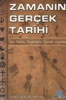 Zamanin Gercek Tarihi - Dogan Doyar, Cahit