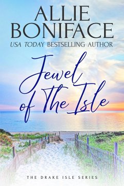 Jewel of the Isle (Drake Isle) (eBook, ePUB) - Boniface, Allie