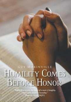 Humility Comes Before Honor - Morinville, Guy