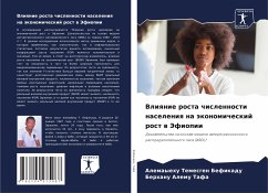 Vliqnie rosta chislennosti naseleniq na äkonomicheskij rost w Jefiopii - Befikadu, Alemayehu Temesgen;Tafa, Berhanu Alemu