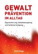 Gewaltprävention im Alltag - Bild 1
