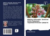 Alpinia calcarata: Zolotaq zhila buduschih terapewticheskih sredstw