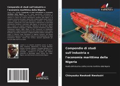 Compendio di studi sull'industria e l'economia marittima della Nigeria - Nwoloziri, Chinyeaka Nwokodi