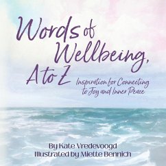 Words of Wellbeing, A to Z - Vredevoogd, Kate
