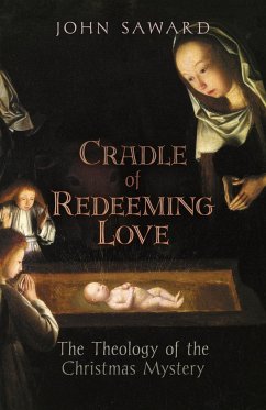 Cradle of Redeeming Love - Saward, John