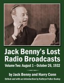 The Jack Benny Program Radio Scripts, 1932-1936, Volume 2 (eBook, ePUB) The Jack Benny Program Radio Scripts, 1932-1936, Volume 2 (eBook, ePUB)