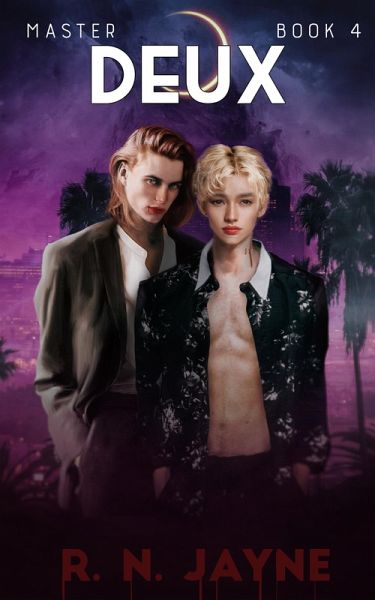 Deux (MASTER, #4) (eBook, ePUB) Deux (MASTER, #4) (eBook, ePUB)