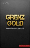 Grenzgold (eBook, ePUB)