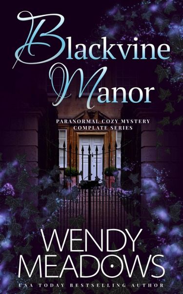 Blackvine Manor: Paranormal Cozy Mystery Complete Series (eBook, ePUB)