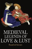 Medieval Legends of Love & Lust (eBook, ePUB)