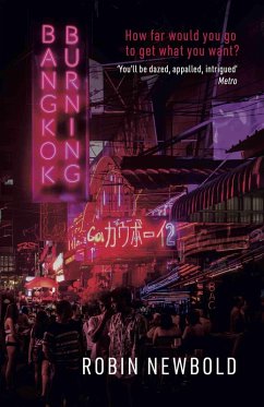 Bangkok Burning (eBook, ePUB) - Newbold, Robin