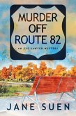 Murder off Route 82: An Eve Sawyer Mystery (eBook, ePUB) Murder off Route 82: An Eve Sawyer Mystery (eBook, ePUB)