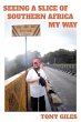 Seeing a Slice of Southern Africa My... - Bild 1