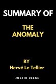 Summary of The Anomaly By Hervé Le Tellier (eBook, ePUB)