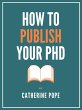 How to Publish Your PhD (eBook, ePUB) - Bild 1