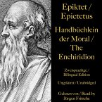 Epiktet / Epictetus: Handbüchlein der Moral / The Enchiridion – The handbook of moral instructions (MP3-Download)