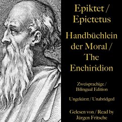 Epiktet / Epictetus: Handbüchlein der Moral / The Enchiridion – The handbook of moral instructions (MP3-Download) - Epictetus; Epiktet