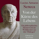 Lucius Annaeus Seneca: Von der Kürze des Lebens – De brevitate vitae (MP3-Download)
