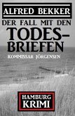 Der Fall mit den Todesbriefen: Kommissar Jörgensen Hamburg Krimi (eBook, ePUB)