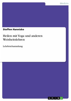 Heilen mit Yoga und anderen Weisheitslehren (eBook, PDF)