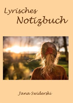 Lyrisches Notizbuch (eBook, ePUB) - Swiderski, Jana
