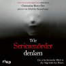 Wie Serienmörder denken (MP3-Download) - Bild 1
