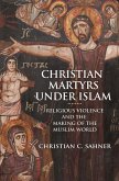 Christian Martyrs under Islam (eBook, ePUB)