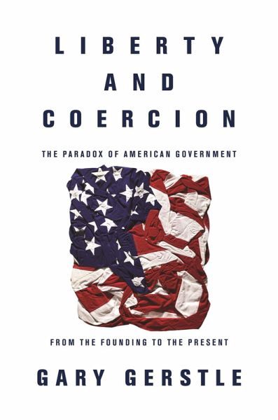 Liberty and Coercion (eBook, ePUB) Liberty and Coercion (eBook, ePUB)