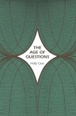 The Age of Questions (eBook, ePUB)