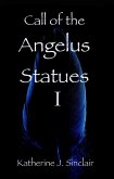 Call of the Angelus Statues (eBook, ePUB)