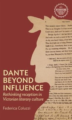 Dante beyond influence (eBook, ePUB) Cover Dante beyond influence (eBook, ePUB)
