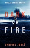 Dark on Fire (Miller's Pointe Mystery Series, #1) (eBook, ePUB)