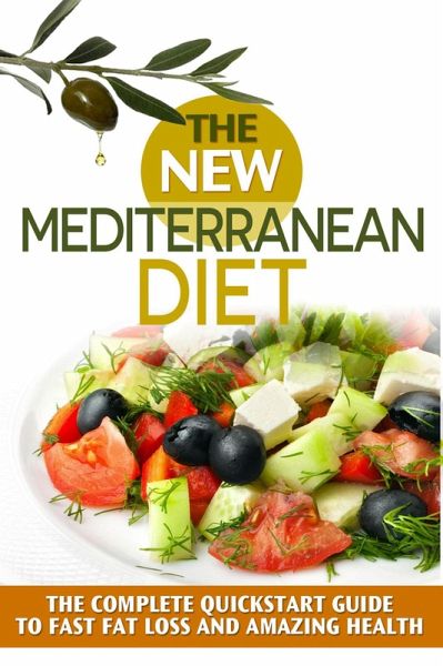 The New Mediterranean Diet (eBook, ePUB) The New Mediterranean Diet (eBook, ePUB)