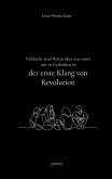 Vielleicht sind Worte über was sonst nur in Gedanken ist der erste Klang von Revolution (eBook, ePUB)