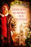 »... denn sonst, so würd' ich rechtlos ...« (eBook, ePUB)