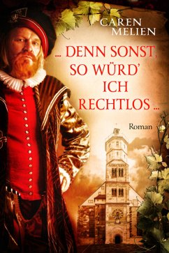 »... denn sonst, so würd' ich rechtlos ...« (eBook, ePUB) - Melien, Caren