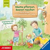 Bäume Pflanzen,Beeren Naschen.Naturgesch.&Lieder