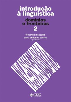 Introdução à linguística (eBook, ePUB) - Mussalim, Fernanda; Bentes, Anna Christina