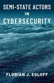 Semi-State Actors in Cybersecurity (eBook, ePUB)